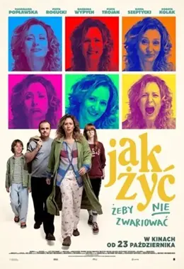 Jak żyć, żeby nie zwariować / film polski
