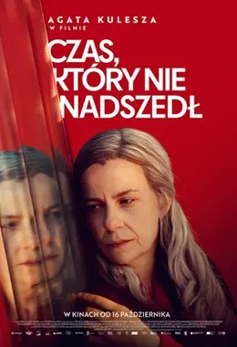 Czas, który nie nadszedł / film polski